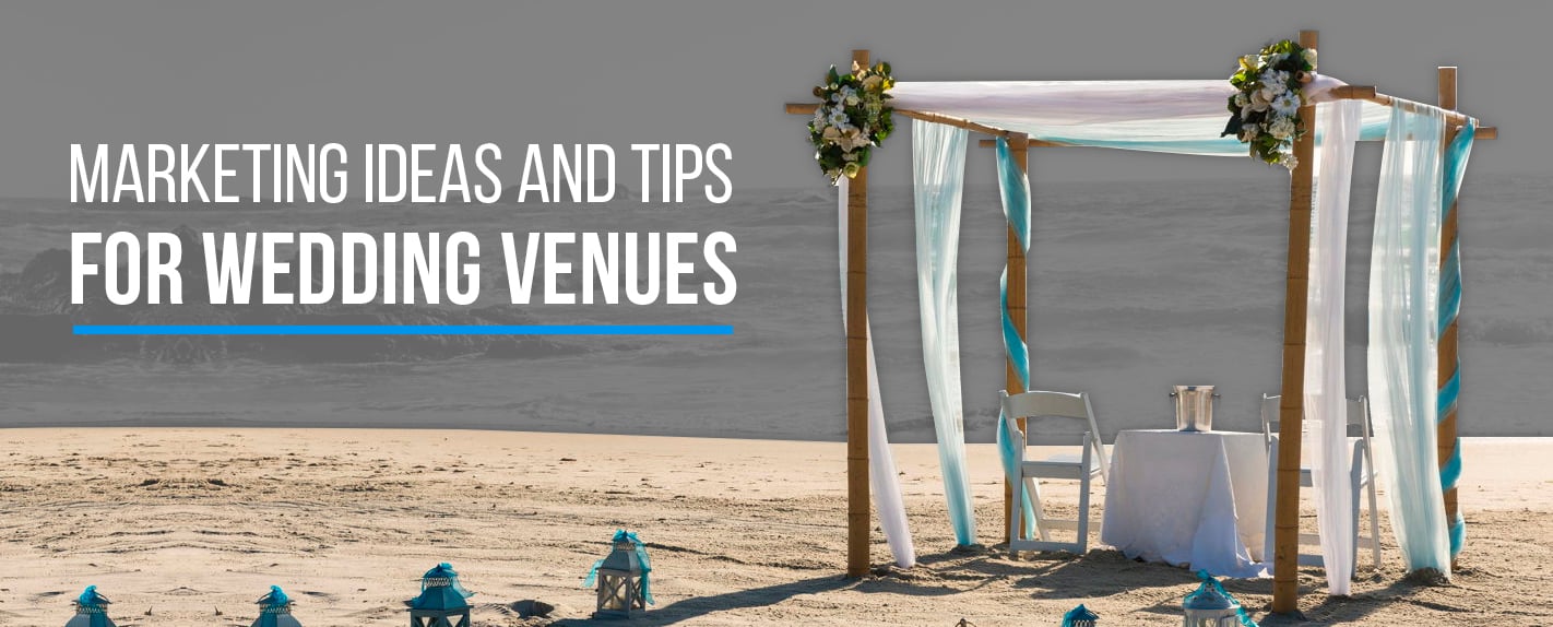 Marketing Ideas And Tips For Wedding Venues Designblendz