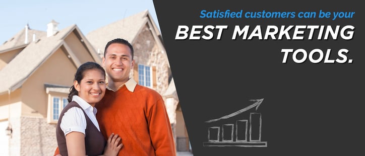 Customers as Home Builder Marketing Tools Customers as Home Builder Marketing Tools